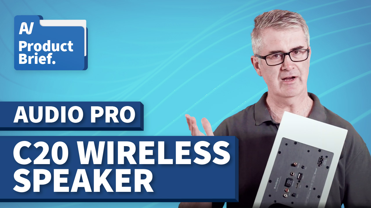 AV Product Brief: Audio Pro C20
