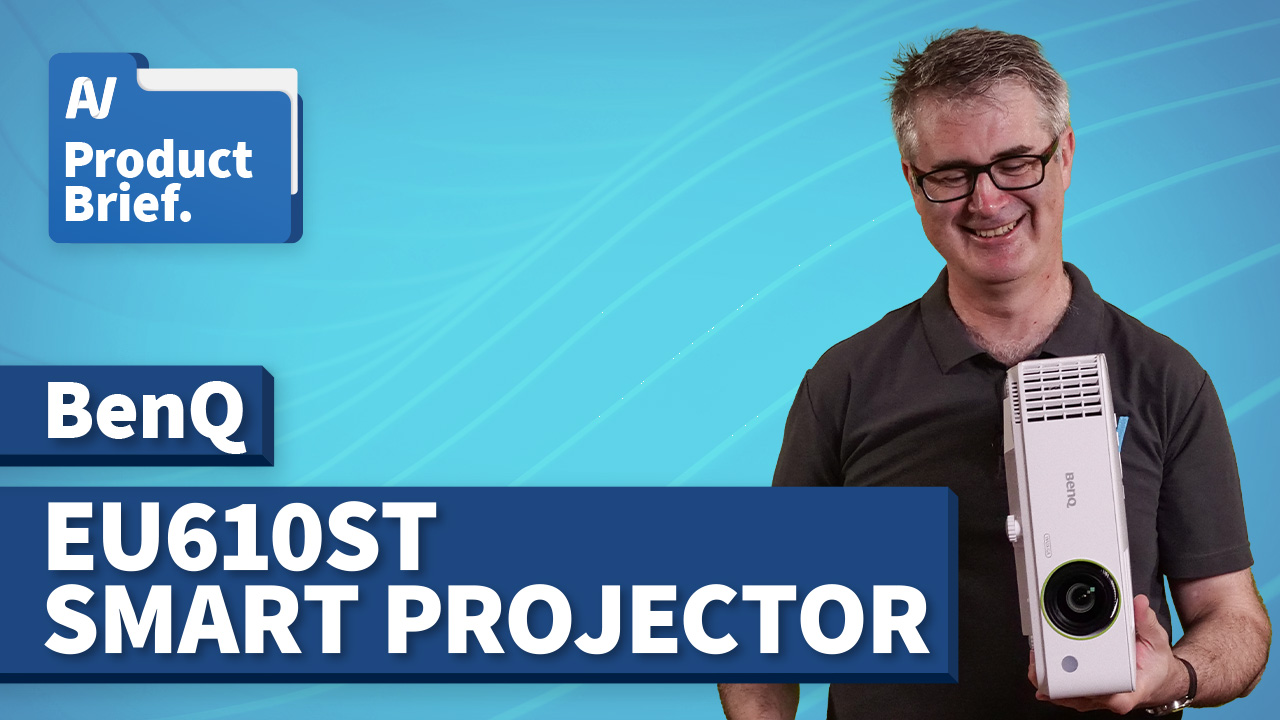 AV Product Brief: BenQ EU610ST Smart Projector